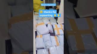 parcel s dispatched 🥰🥰🥰 [upl. by Joash]