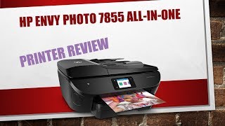 Why you should buy the HP Envy Photo 7855  7864  7830  7820 All in One Printer [upl. by Nirrok]