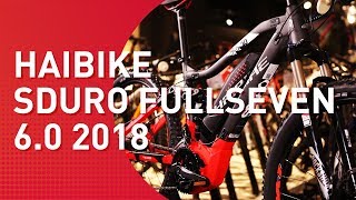 Haibike Sduro FullSeven 60  2018  MTB Fully EBike [upl. by Jannel]