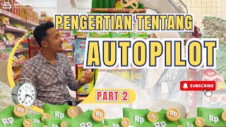 PENGERTIAN TENTANG AUTO PILOT DI MINIMARKET  SANJAYA RETAIL [upl. by Zahara]