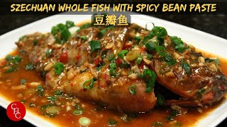 Szechuan Whole Fish with Spicy Bean Paste 豆瓣鱼中文字幕Eng sub [upl. by Malinowski]