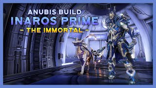 Warframe  Inaros Prime  Anubis Build  The IMMORTAL [upl. by Eyaf]