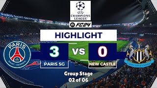 FC 24 PSG 3 Newcastle United 0  UEFA Champions League Highlights [upl. by Luapnaes]