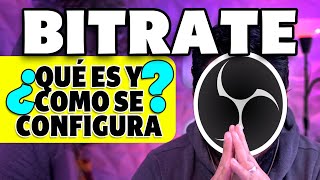 LA MEJOR CONFIGURACION DE BITRATE PARA TUS DIRECTOS  GUIA OFICIAL para configurar OBS [upl. by Trever]