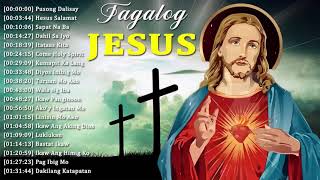 Healing amp Powerful Tagalog Jesus Songs Nonstop 2020 🙏 Powerful Tagalog Worship Songs Best Collection [upl. by Airtemed]