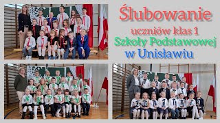 Ślubowanie uczniów klas 1 Szkoły Podstawowej w Unisławiu [upl. by Nairdna]