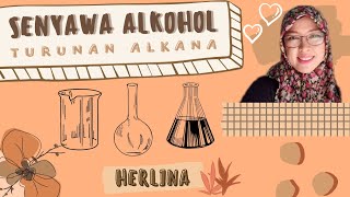 SENYAWA ALKOHOL TURUNAN ALKANA  KIMIA SMA  Herlina [upl. by Aseral996]