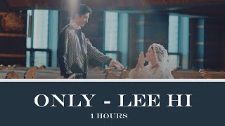 Only  Lee Hi 1 HOUR MUSIC [upl. by Nwahsor]