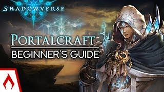 Portalcraft Overview  Shadowverse Beginners Guide Sponsored [upl. by Starling]