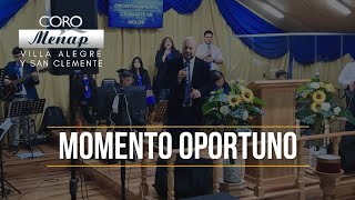 Momento oportuno  Coro Menap Villa Alegre y San Clemente [upl. by Gordon]