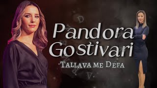 Pandora Gostivari  Tallava me Defa 2022 [upl. by Lenroc]