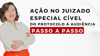 Como funciona o Juizado Especial Civel  Do protocolo até a Audiência  TJSP  Esaj [upl. by Sal]