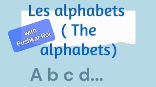 The alphabets les alphabets [upl. by Omle581]