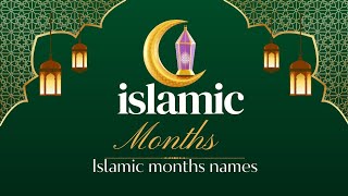 islami months k nameIslamic mahenon k namenames of islamic monthsIslamically to months name [upl. by Losyram]