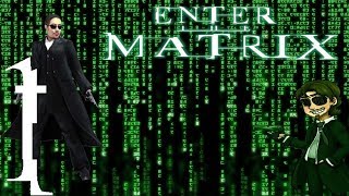 Lets Play Enter The Matrix Ghost Part 1 Going Postal [upl. by Ariom]