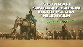 Sejarah Singkat Tahun Baru Islam  Hijriyah  1 Muharram 1444 H [upl. by Nahsab416]