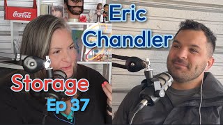 37 Storage with Libbie Higgins and Eric Chandler [upl. by Eyde]