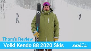 Thoms ReviewVolkl Kendo 88 Skis 2020Skiscom 20 40 [upl. by Llecrup]