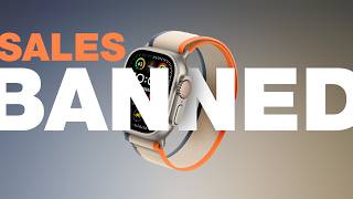 The Apple Watch Is Being BANNED Here’s What You Need to Know [upl. by Loriner]