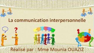 La communication interpersonnelle [upl. by Grimonia399]