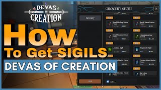 How to Get Sigils in Devas of Creation [upl. by Nevear]