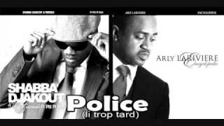 Police li trop tard by Shabba ft Arly amp NiA [upl. by Anyah]