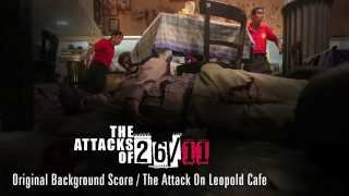 The Attacks Of 2611  Original Background Score by Amar Mohile  Attack On Leopold Cafe [upl. by Pell]