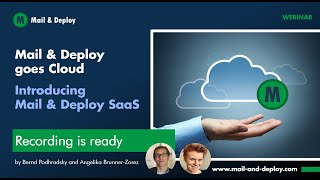 Webinar Mail amp Deploy goes Cloud  Introducing Mail amp Deploy SaaS [upl. by Mariel]