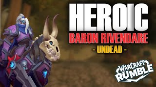 HEROIC Baron Rivendare 55  Undead  Sylvanas Windrunner Plaguelands  Warcraft Rumble [upl. by Iderf551]