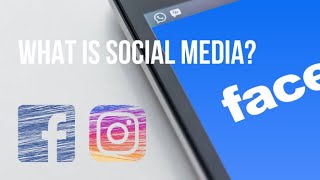 What is Social Media  Social media explained [upl. by Jp]