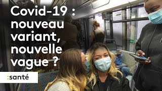 Covid19  une reprise épidémique observée en France avec un nouveau variant [upl. by Riddle]