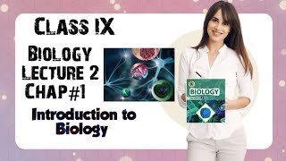 Class 9th Biology Chapter 1 Introduction to Biology [upl. by Morell30]