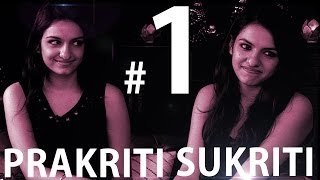 Prakriti amp Sukriti Kakar  The First Break  Part 1 [upl. by Bisset]