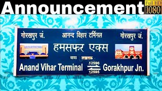 Announcement of Gorakhpur  Anand Vihar Humsafar Express at Lucknow Charbagh [upl. by Millur]