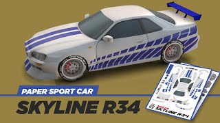 Paper Craft  How to make Nissan Skyline R34 paper model  DIY Skyline R34  DIY GTR34  Paper Model [upl. by Threlkeld]