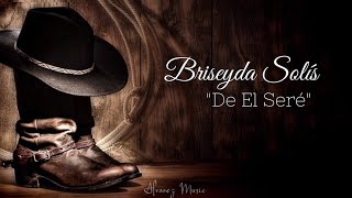 Briseyda Solís  De Él Seré Letra [upl. by Redienhcs]