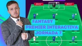 REVOLUCIÓN EN LA PLANTILLA ¡8 CAMBIOS  FANTASY PREMIER INTERACTIVA  JORNADA 6 [upl. by Bevash674]