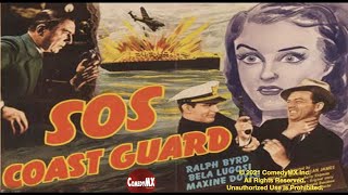 SOS Coastguard 1937  Complete Serial  All 12 Chapters  Bela Lugosi  Ralph Byrd [upl. by Dare]