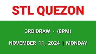 STL QUEZON 3rd draw result today 8PM draw evening result Philippines November 11 2024 Monday [upl. by Tibold]