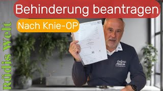 Behinderung beantragen nach Knie Op Oxfordschlitten Kniegelenk Teilersatz Teil Endoprohese [upl. by Ierna349]