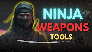 The Ninja Weapons And Tools [upl. by Primaveras]