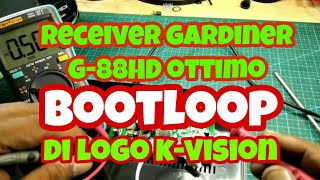 Receiver Gardiner GOL G88HD OTTIMO Berhenti di bootlogo kvision [upl. by Leroi]