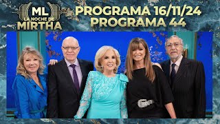 LA NOCHE DE MIRTHA  Programa 161124  PROGRAMA 44  TEMPORADA 2024 [upl. by Armbruster]