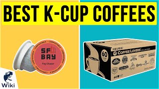 10 Best KCup Coffees 2020 [upl. by Noiz5]