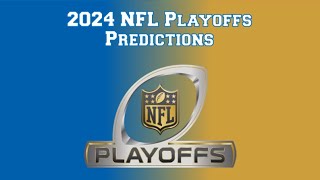 202425 NFL Playoff Predictions [upl. by Donaghue290]