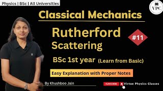 Rutherford Scattering  BSc 1st year  lect 11  Motion Under Central Force physics [upl. by Lemuelah758]