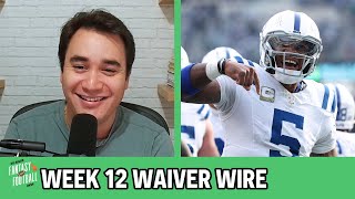 Waiver Wire Pickups for Week 12 and Tommy Cutlets Returns  Ringer Fantasy Football [upl. by Akitnahs952]