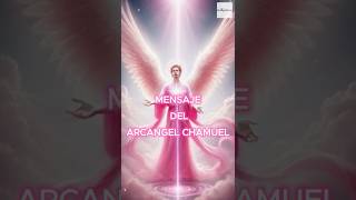 Mensaje del Arcángel Chamuel  Encuentra Paz y Amor Interior  Inspiración Divina en 1 Minuto [upl. by Nnarefinnej]