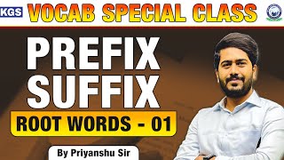 Vocab Special Class  Prefix Suffix  Root Words 1  C22  English For All Exams By Priyanshu Sir [upl. by Nirol731]