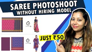 Saree Photoshoot for Ecommerce Sellers without model photography [upl. by Willner]